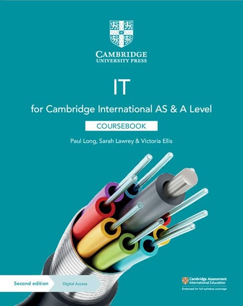 Cambridge International AS  A Level IT Coursebook with Digital Access (2 Years)