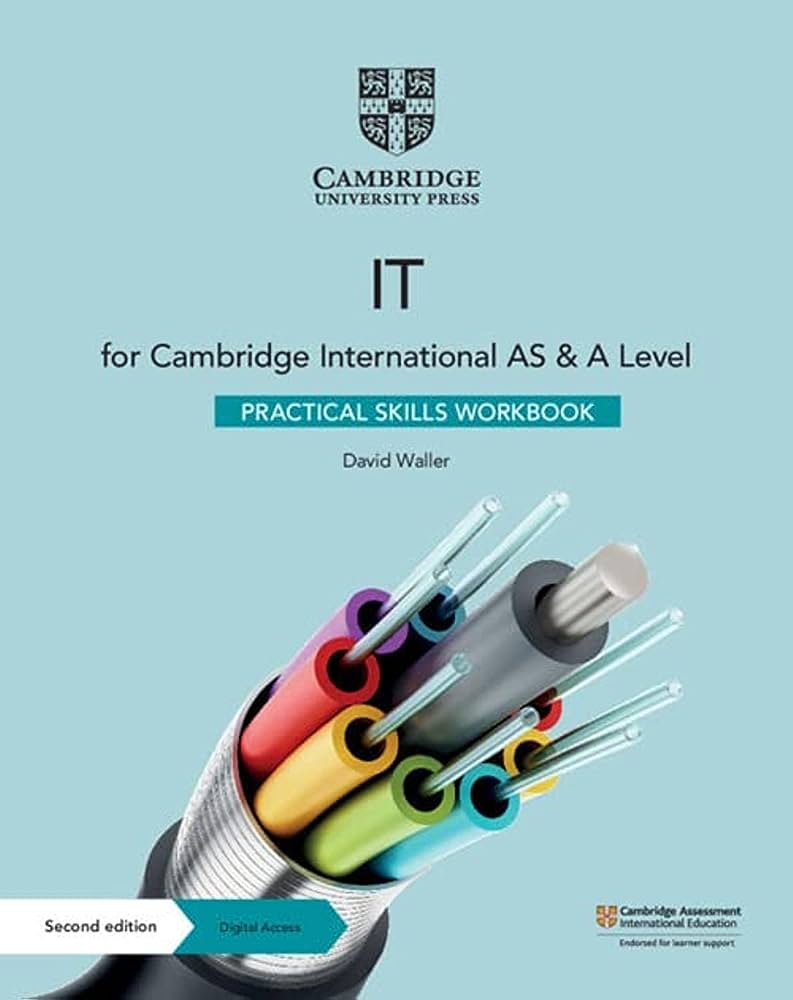 Cambridge International AS  A Level IT Practical Skills Workbook with Digital Access (2 Years)