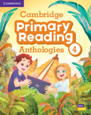 CAMBRIDGE PRIMARY READING ANTHOLOGIES 4 SB