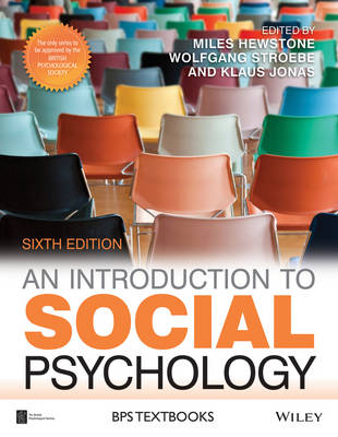 AN INTRODUCTION TO SOCIAL PSYCHOLOGY 6TH ED