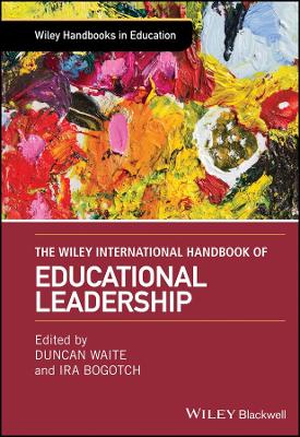 THE WILEY INTERNATIONAL HANDBOOK OF EDUCATIONAL LEADERSHIP HC