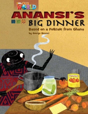 OUR WORLD 3: ANANSI S BIG DINNER - AME