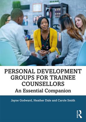 PERSONAL DEVELOPMENT GROUPS FOR TRAINEE COUNSELLORS PB