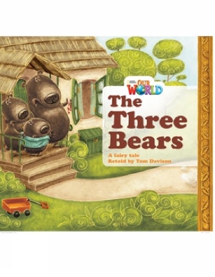 OUR WORLD 1: THE THREE BEARS - BRE