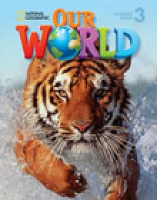 OUR WORLD 3 WB ( AUDIO CD) - NATIONAL GEOGRAPHIC - BRITISH ED.