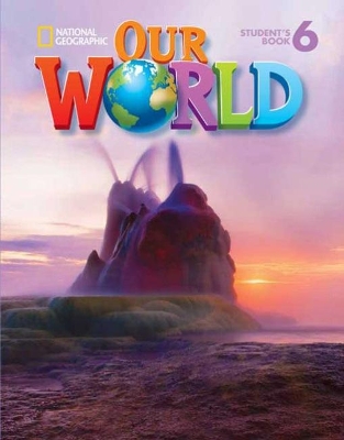 OUR WORLD 6 WB ( AUDIO CD) - NATIONAL GEOGRAPHIC - BRITISH ED.