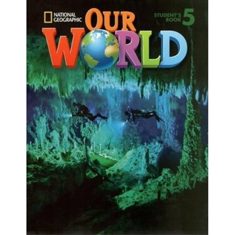 OUR WORLD 5 LESSON PLANNER WITH CLASS AUDIO CD  TEACHERS RESOURCES CD-ROM - NATIONAL GEOGRAPHIC - BRITISH ED.