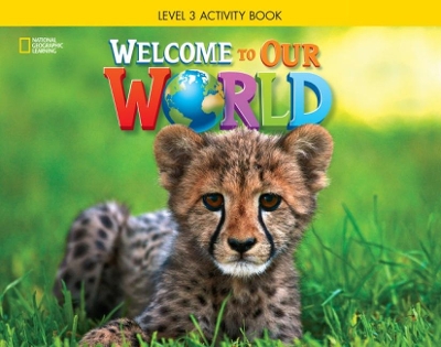 WELCOME TO OUR WORLD 3 WB AMER. ED.