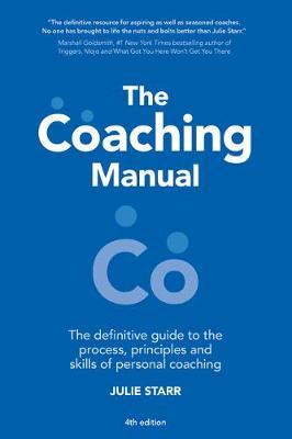 THE COACHING MANUAL:THE DEFINITIVE GUIDE TO THE PROCESS  PB