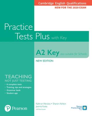 KET PRACTICE TEST PLUS (ALSO SUITABLE FOR SCHOOLS) FOR 2020 EXAMS SB WITH KEY