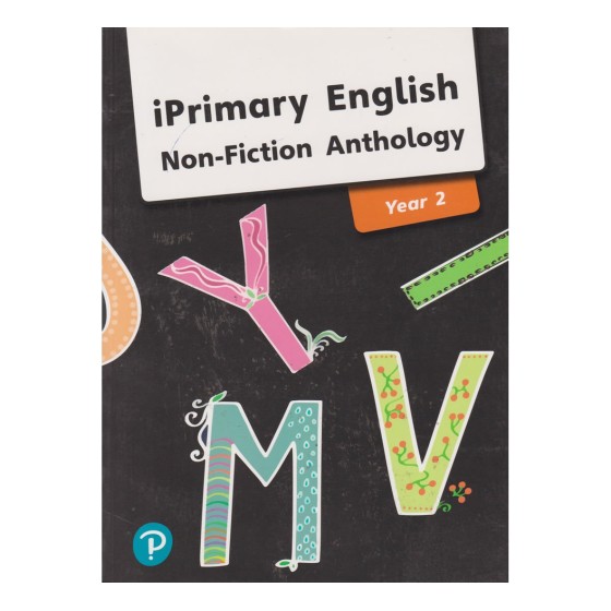 IPRIMARY ENGLISH ANTHOLOGY YEAR 2 NON-FICTION PB