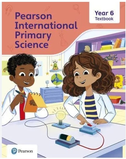 PEARSON INTERNATIONAL PRIMARY SCIENCE TEXTBOOK YEAR 6