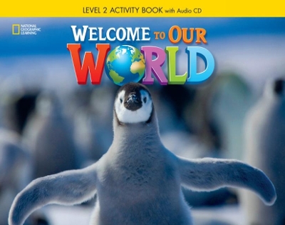 WELCOME TO OUR WORLD 2 WB (+ AUDIO CD) AMER. ED.