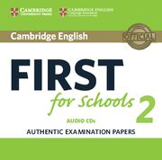 CAMBRIDGE ENGLISH FIRST FOR SCHOOLS 2 CD (2) N E