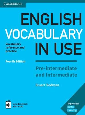 ENGLISH VOCABULARY IN USE PRE-INTERMEDIATE  INTERMEDIATE SB WA ( ENHANCED E-BOOK) 4TH ED