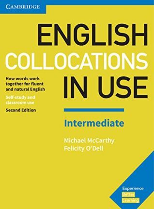ENGLISH COLLOCATIONS IN USE INTERMEDIATE SB W A 2ND ED