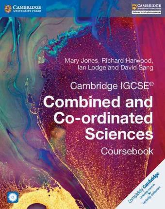 CAMBRIDGE IGCSE COMBINED AND COORDINATED SCIENCES COURSEBOOK WITH CD-ROM