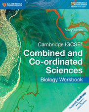 CAMBRIDGE IGCSE COMBINED AND CO-ORDINATED SCIENCES BIOLOGY WB