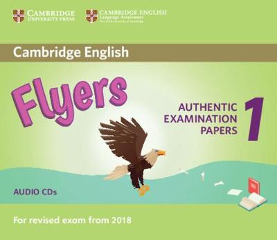 CAMBRIDGE YOUNG LEARNERS ENGLISH TESTS FLYERS 1 CD (FOR REVISED EXAM FROM 2018) N E