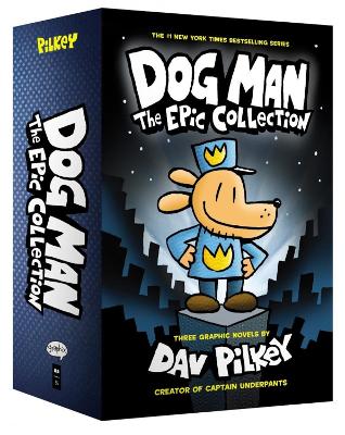 DOG MAN 1-3 : THE EPIC COLLECTION HC