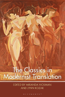 THE CLASSICS IN MODERNIST TRANSLATION
