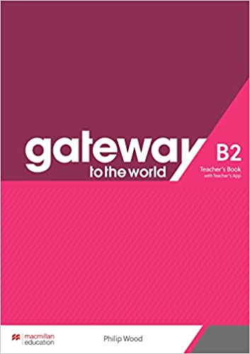 GATEWAY TO THE WORLD B2 TCHRS ( TCHRS APP)