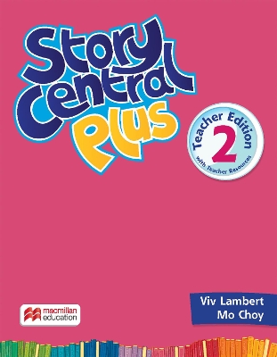 STORY CENTRAL PLUS 2 TCHRS ( TCHRS RESOURCES)