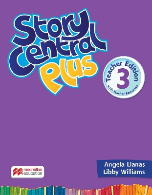 STORY CENTRAL PLUS 3 TCHRS ( TCHRS RESOURCES)
