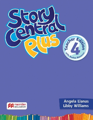 STORY CENTRAL PLUS 4 TCHRS ( TCHRS RESOURCES)