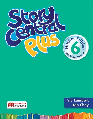 STORY CENTRAL PLUS 6 TCHRS ( TCHRS RESOURCES)