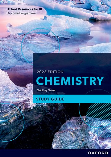 OXFORD RESOURCES FOR IB DP CHEMISTRY STUDY GUIDE OXFORD RESOURCES FOR IB DP CHEMISTRY: STUDY GUIDE