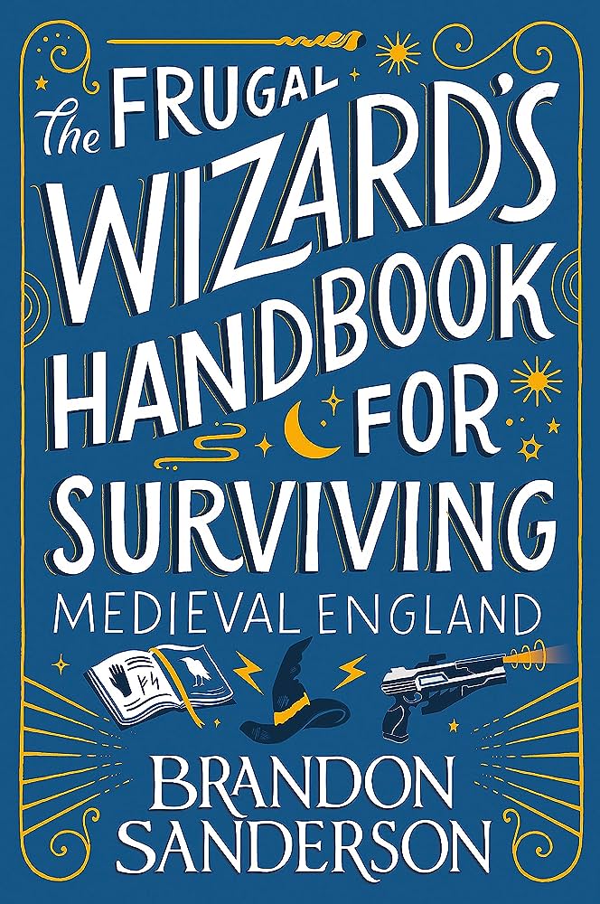 The Frugal Wizard’s Handbook for Survivi PB