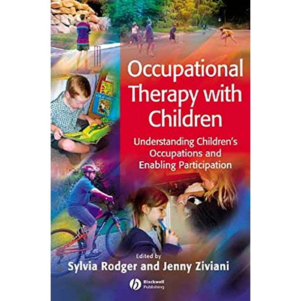 OCCUPATIONAL THERAPY WITH CHILDREN