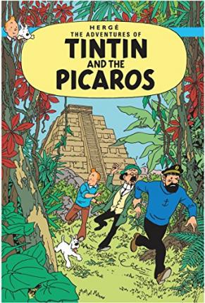 THE ADVENTURES OF TINTIN — TINTIN AND THE PICAROS