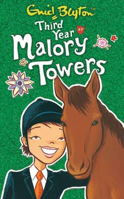 MALORY TOWERS 3: THIRD YEAR AT MALORY TOWERS PB