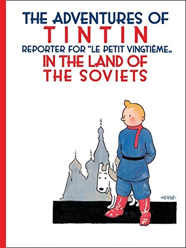 THE ADVENTURES OF TINTIN — TINTIN IN THE LAND OF THE SOVIETS