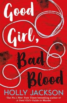 GOOD GIRL, BAD BLOOD : BOOK 2 PB