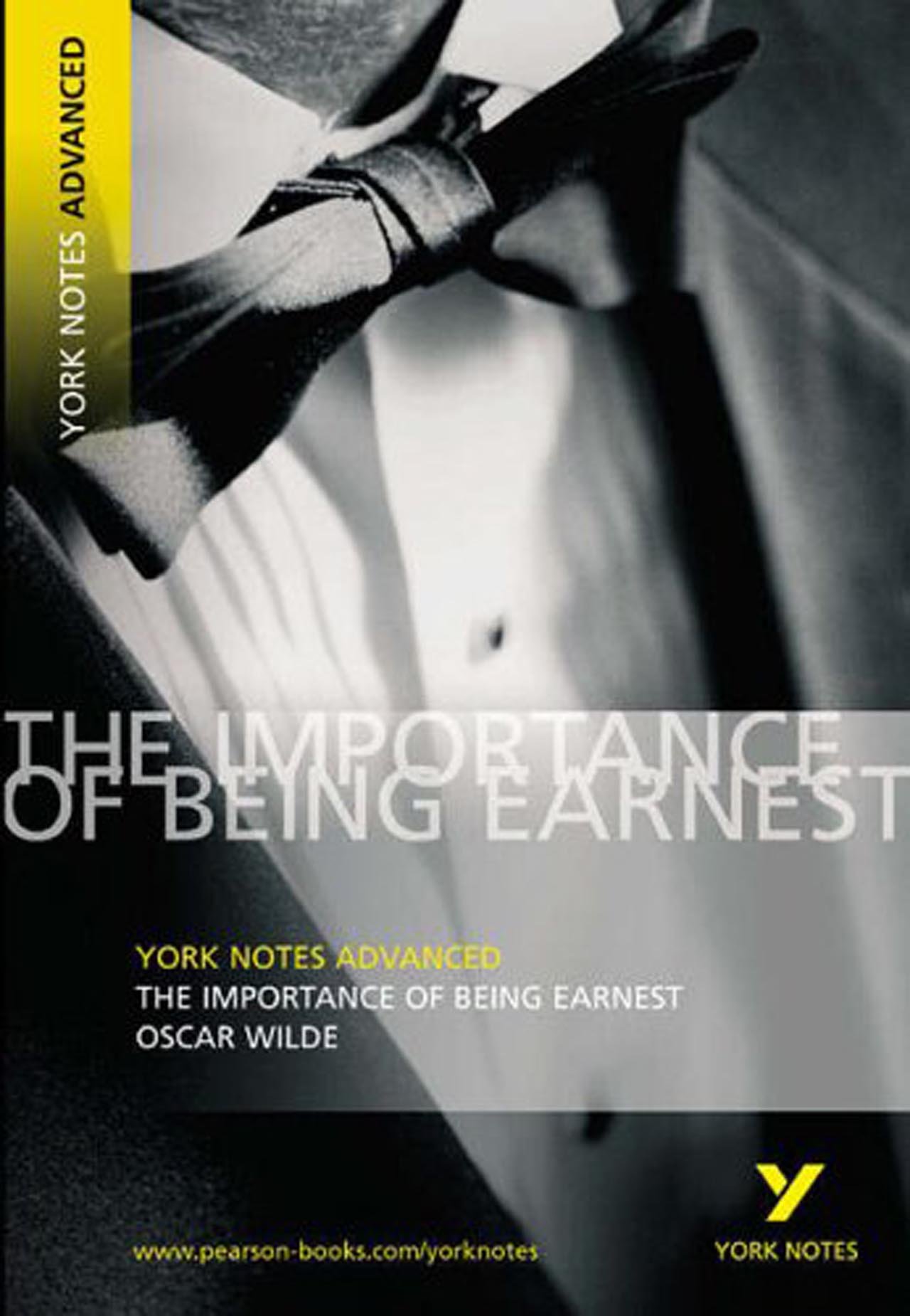 THE IMPORTANCE OF BEING EARNEST: YORK NOTES ADVANCED