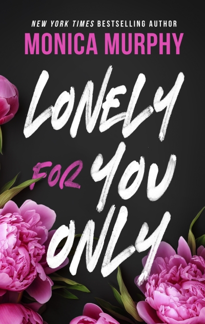 LONELY FOR YOU ONLY