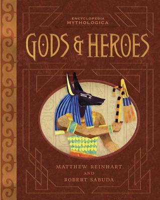ENCYCLOPEDIA MYTHOLOGICA : GODS AND HEROES HC