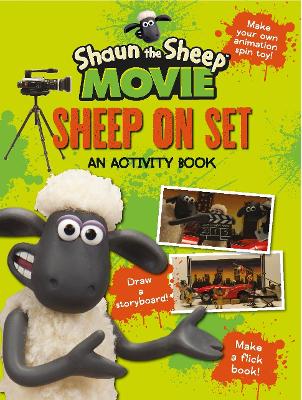 SHAUN THE SHEEP MOVIE :Sheep on Set Activity Book PB