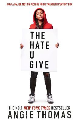 THE HATE U GIVE - FILM TIE-IN PB