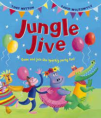 JUNGLE JIVE (COME AND JOIN THE SPARKLY PARTY FUN!) PB
