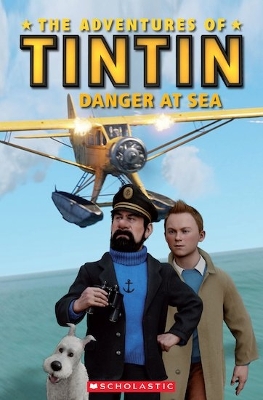POPCORN ELT READERS 2: THE ADVENTURES OF TINTIN: (+ CD) DANGER AT THE SEA