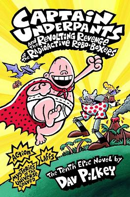 CAPTAIN UNDERPANTS AND THE REVOLTING REVENGE OF THE RADIOACTIVE ROBO-BOXERS PB