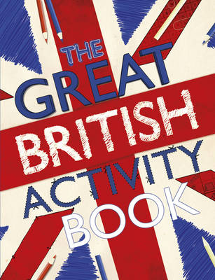THE GREAT BRITISH ACTIVITY BOOK PB