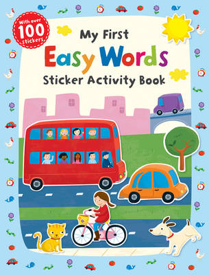 MY FIRST EASY WORDS : STICKER ACTIVITY BOOK PB