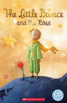 POPCORN ELT READERS 2: THE LITTLE PRINCE AND THE ROSE (+ ONLINE RESOURCES)