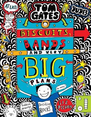TOM GATES: BISCUITS, BANDS AND VERY BIG PLANS HC