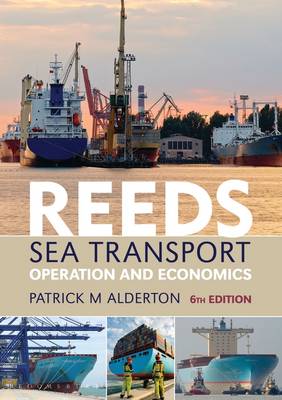 REEDS SEA TRANSPORT:OPERATION AND ECONOMICS PB